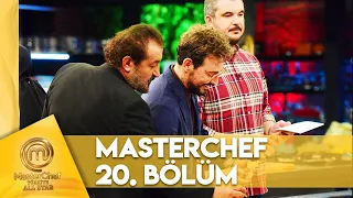 MasterChef Türkiye All Star 20. Bölüm