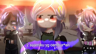 `~2 suamiku yg cemb*ruan~`(gacha neon Indo/gnmm)warning+13