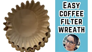 Easy coffee filter wreath | shabby chic decor