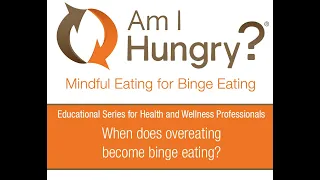 When does overeating become binge eating? What's the difference between overeating and binge eating?
