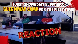 I just showed Rico SLEEPAWAY CAMP (1983) for the first time!  **ENDING REACTION**