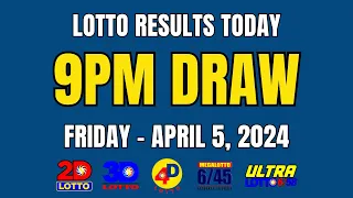 9PM Lotto Result Today April 5, 2024 (Friday) Ez2 Swertres , 4D, 6/45, 6/58, PCSO