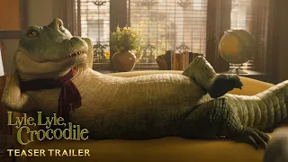 LYLE, LYLE, CROCODILE – Official Teaser Trailer (HD)