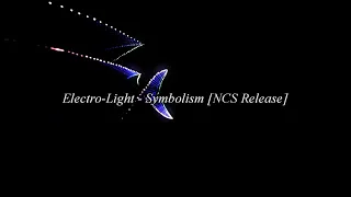 Музыкальная иллюзия: Electro-Light - Symbolism [NCS Release]