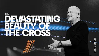 THE VAULT TALKS // Louie Giglio - The Devastating Beauty of the Cross