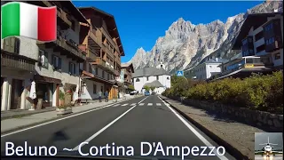Driving in SS51 Road Italy,  Beluno ~ Cortina D'ampezzo 4k UHD 60fps