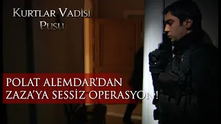 Polat Alemdar'dan Zaza'ya sessiz operasyon!