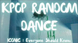 Kpop Random Dance {iconic | everyone should know} | DANNIE