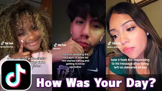 How Was Your Day? | TikTok Compilation