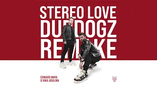 Stereo Love (Dubdogz Remake)
