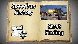 An Incomplete History of Strat Finding in GTAV Speedruns