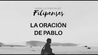 Filipenses 1:3-6 | La oración de Pablo | Ps Gerson Morey