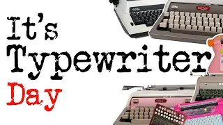 VIDEOS I NEVER FINISHED MAKING (Happy National Typewriter Day!)