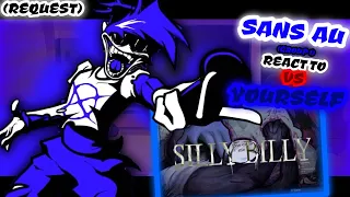 SANS AU (GROUP 1) REACT TO FNF VS YOURSELF SILLY BILLY (REQUEST)