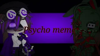 [OLD] psycho meme (FLASH WARNING) | ft. William Afton