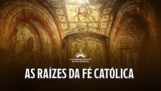 Aula 1 – As raízes da Fé católica | Jornada: O Tesouro Oculto da Fé Católica