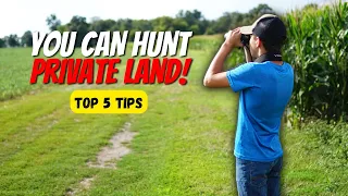 How To Get Permission To HUNT PRIVATE LAND!