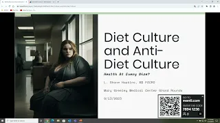 Diet Culture and Anti-Diet Culture: Health at Every Size?  And The Controversial GLP-1