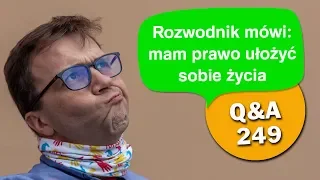 Rozwodnik mówi: "Mam prawo ułożyć sobie życie" [Q&A#249] Remi Recław SJ