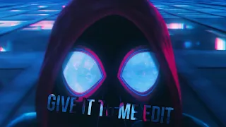 [4K] Spider-verse「Edit」(Give it to me)