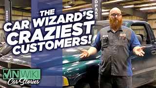 The Car Wizard's Top 3 Craziest Customers!