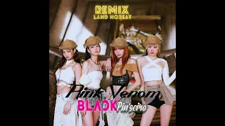 BLACKPINK - Pink Venom (Kpiseiro Remix)