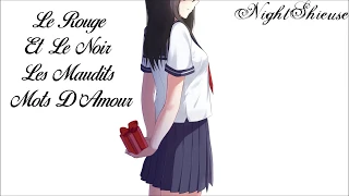 ✞ ~ Nightcore ~ Les Maudits Mots D'Amour ~ Le Rouge Et Le Noir ~ ✞