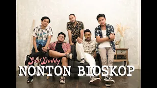 NONTON BIOSKOP - BENYAMIN S ( MASHUP SAVE THE LAST DANCE FOR ME - MICHAEL BUBLÉ ) COVER BY SOULDADDY