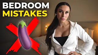 Mistakes Men Make in the Bedroom