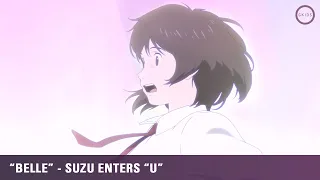 BELLE Official Clip | Suzu Enters "U"