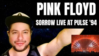 FIRST TIME HEARING Pink Floyd- "Sorrow" Live at Pulse 1994 (Reaction)