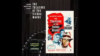 CQNV The treasure of the Sierra Madre 1948 John Huston