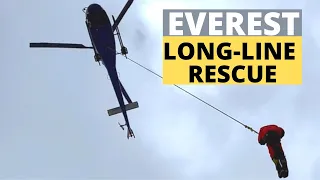 EVEREST LONGLINE RESCUE - EVEREST CAMP 3 TO BASE CAMP