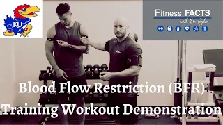 Upper Body Blood Flow Restriction (BFR) Training Workout Demonstration