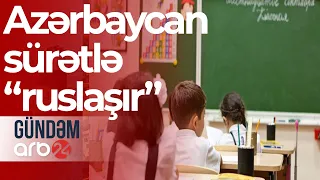 Azərbaycan “ruslaşır”: Rus bölmələrində oxuyanların sayı niyə sürətlə artır?