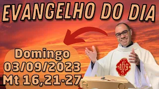 EVANGELHO DO DIA – 03/09/2023 - HOMILIA DIÁRIA – LITURGIA DE HOJE - EVANGELHO DE HOJE -PADRE GUSTAVO