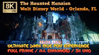 Ultimate 8K POV: The Haunted Mansion Dark Ride (Disney World - Orlando, FL) Best Quality on YouTube