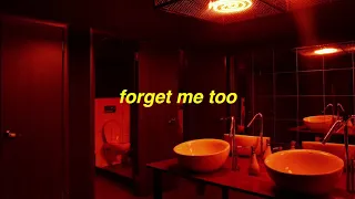 forget me too but you're in the bathroom at a party.