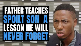 Father Teaches SPOILT CHILD A Lesson He'll Never Forget | Moci Studios