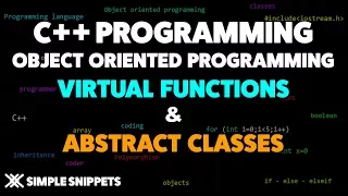 Virtual Functions & Abstract Classes in C++ | C++ Programming Tutorials