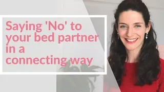 NONVIOLENT COMMUNICATION FOR SAYING 'NO' TO YOUR BED PARTNER (+ My Personal Experience with it)