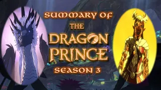 The Dragon Prince Season 3 described in just over 10 minutes (RECAP) (PARODY)
