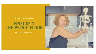 WHY CARE about your pelvic floor? PELVIC FLOOR SERIES EP.1