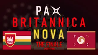 Pax Britannica Nova - The Finale (Part Two) - Glory