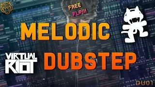 [FREE FLP] VIRTUAL RIOT/MONSTERCAT STYLE MELODIC DUBSTEP!!! - DU01 -