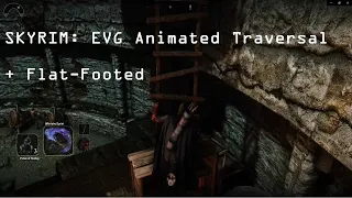 Skyrim: EVG Animated Traversal - Ladder climbing [less spoiler]