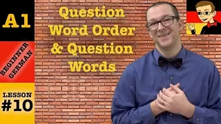 Question Word Order & Question Words - Beginner German with Herr Antrim Lesson #10