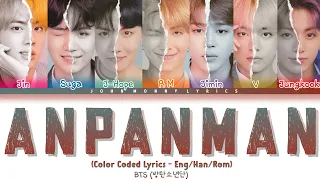 BTS (방탄소년단) - Anpanman (Color Coded Lyrics - Eng/Han/Rom)
