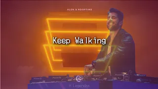 Alok & Rooftime - Keep Walking (tradução - Legendado) H Legendas