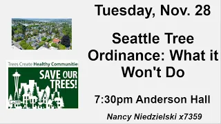 Seattle Tree Ordinance: What It Won’t Do